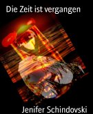 Die Zeit ist vergangen (eBook, ePUB)