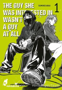 The Guy She Was Interested in Wasn't a Guy at All 1 (eBook, ePUB) - Arai, Sumiko