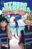 My Hero Academia Team Up Mission / My Hero Academia - Team Up Mission Bd.5 (eBook, ePUB) My Hero Academia Team Up Mission / My Hero Academia - Team Up Mission Bd.5 (eBook, ePUB)