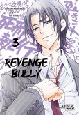 Revenge Bully Bd.3 (eBook, ePUB)