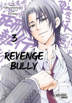 Revenge Bully Bd.3 (eBook, ePUB) - Kimizuka, Chikara