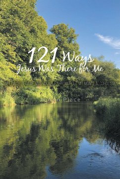Cover 121 Ways Jesus Was There for Me (eBook, ePUB)