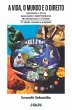 A VIDA, O MUNDO E O DIREITO (eBook,... - Bild 1