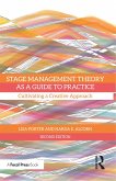 Stage Management Theory as a Guide to Practice (eBook, ePUB) Stage Management Theory as a Guide to Practice (eBook, ePUB)
