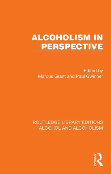Alcoholism in Perspective (eBook, ePUB) Alcoholism in Perspective (eBook, ePUB)