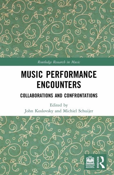 Music Performance Encounters (eBook, PDF) Music Performance Encounters (eBook, PDF)