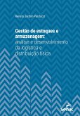 Gestão de estoques e armazenagem: (eBook, ePUB)