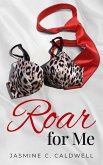 Roar for Me (eBook, ePUB)