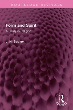 Form and Spirit (eBook, PDF) - Badley, J. H.