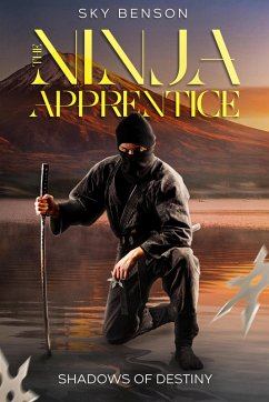 The Ninja Apprentice (eBook, ePUB) - Benson, Sky