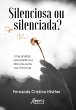 Silenciosa ou Silenciada?: Uma Análise... - Bild 1