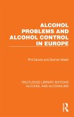 Alcohol Problems and Alcohol Control in Europe (eBook, ePUB)