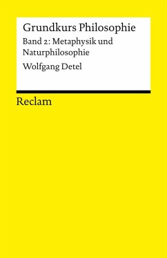 Grundkurs Philosophie. Band 2: Metaphysik und Naturphilosophie (eBook, PDF) - Detel, Wolfgang