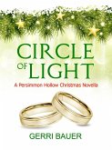 Circle of Light, A Persimmon Hollow Christmas Novella (Persimmon Hollow Legacy, #0) (eBook, ePUB)
