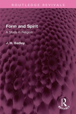 Form and Spirit (eBook, ePUB) - Badley, J. H.