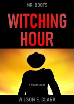 Cover Witching Hour: Mr. Boots (A Short Story) (eBook, ePUB)