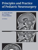 Principles and Practice of Pediatric Neurosurgery (eBook, ePUB) Principles and Practice of Pediatric Neurosurgery (eBook, ePUB)