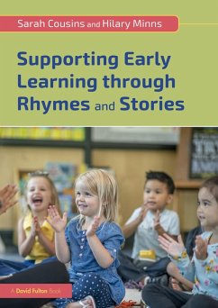 Supporting Early Learning through Rhymes and Stories (eBook, ePUB) - Cousins, Sarah; Minns, Hilary