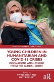 Young Children in Humanitarian and COVID-19 Crises (eBook, ePUB)
