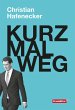 KURZ MAL WEG (eBook, ePUB) - Bild 1