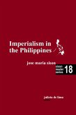 Imperialism in the Philippines (Sison Reader Series, #18) (eBook, ePUB)