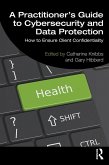 A Practitioner's Guide to Cybersecurity and Data Protection (eBook, PDF)