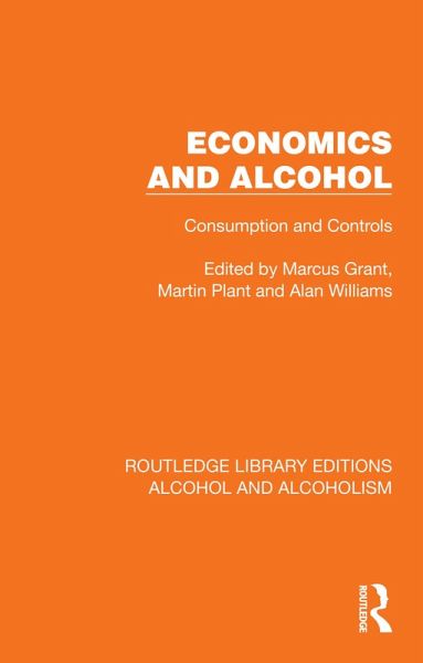 Economics and Alcohol (eBook, PDF) Economics and Alcohol (eBook, PDF)