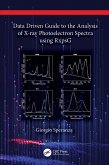 Data Driven Guide to the Analysis of X-ray Photoelectron Spectra using RxpsG (eBook, ePUB)