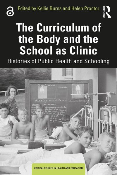 The Curriculum of the Body and the School as Clinic (eBook, ePUB)