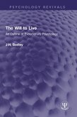 The Will to Live (eBook, ePUB)