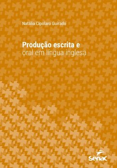 Cover Produção escrita e oral em língua inglesa (eBook, ePUB)