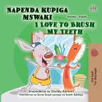 Napenda kupiga mswaki I Love to Brush My Teeth (eBook, ePUB)