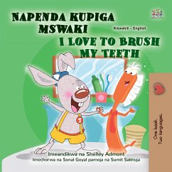 Napenda kupiga mswaki I Love to Brush My Teeth (eBook, ePUB) - Admont, Shelley; KidKiddos Books