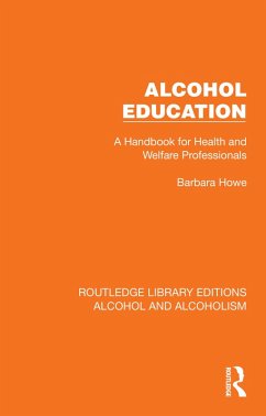 Alcohol Education (eBook, PDF) - Howe, Barbara