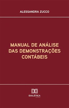 Manual de análise das demonstrações contábeis (eBook, ePUB) - Zucco, Alessandra