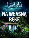 Na wlasna reke (eBook, ePUB)