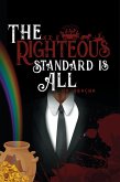 The Righteous Standard is All (eBook, ePUB)