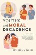 Youths and Moral Decadence (eBook, ePUB) - Bild 1