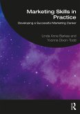 Marketing Skills in Practice (eBook, ePUB) Marketing Skills in Practice (eBook, ePUB)