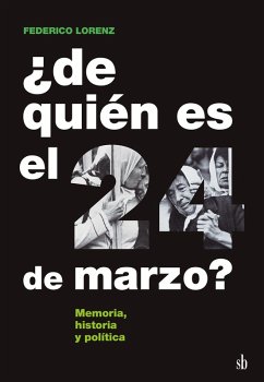 ¿De quién es el 24 de marzo? (eBook, ePUB) - Lorenz, Federico