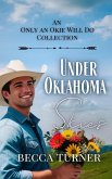 Under Oklahoma Skies: An Only an Okie Will Do Collection (eBook, ePUB)