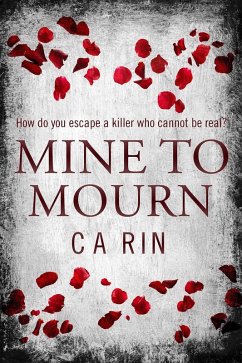 Mine To Mourn (The Mourning Series, #1) (eBook, ePUB) - Rin, C A