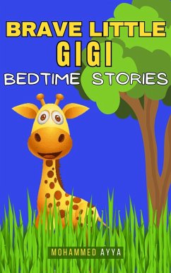 Cover Brave Little Gigi - Bedtime Stories (eBook, ePUB)