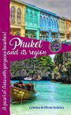 Phuket and its Region (Voyage Experience) (eBook, ePUB)