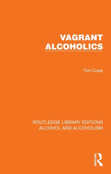 Vagrant Alcoholics (eBook, PDF) Vagrant Alcoholics (eBook, PDF)