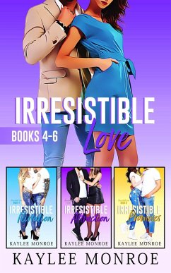 Irresistible Love Series (Books #4-#6) (eBook, ePUB) - Monroe, Kaylee