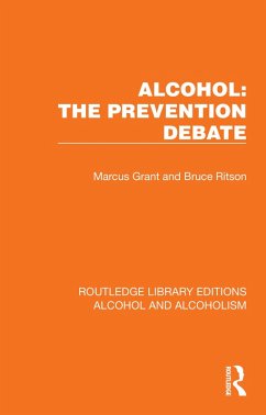 Alcohol: The Prevention Debate (eBook, ePUB) - Grant, Marcus; Ritson, Bruce