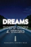 Dreams Don't Cost A Thing (eBook, ePUB)