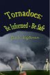 Tornadoes: Be Informed-Be Safe (eBook,... - Bild 1