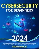 Cybersecurity for Beginners 2024 (eBook, ePUB)